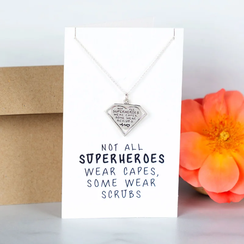 Not All Superheroes Wear Capes Necklace